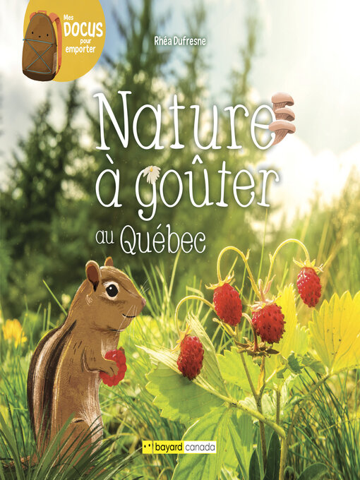 Title details for Nature à goûter au Québec by Rhéa Dufresne - Available